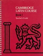 Cambridge Latin Course Teacher's Guide 1 4th Edition - Cambridge School Classics Project