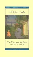 Poet and the Idiot - Tuglas, Friedebert
