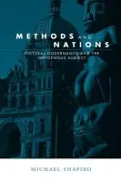 Methods and Nations - Shapiro, Michael J.