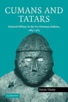 Cumans and Tatars - Vasary, Istvan (Lorand Eotvos University, Budapest)