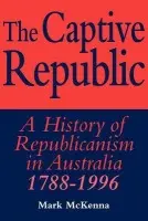 Captive Republic - McKenna, Mark