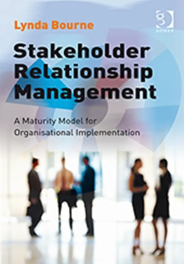Stakeholder Relationship Management - Bourne, Lynda