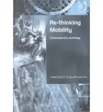 Re-Thinking Mobility - Kaufmann, Vincent