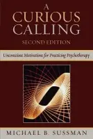 Curious Calling - Sussman, Michael B.