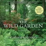 Wild Garden - Robinson, William