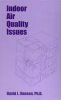 Indoor Air Quality Issues - Hansen, David L.