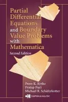 Partial Differential Equations and Mathematica - Kythe, Prem K. (University of New Orleans, Louisiana, USA) a Schaferkotter, Michael R. a Puri, Pratap (University of New Orleans, Louisiana, USA)