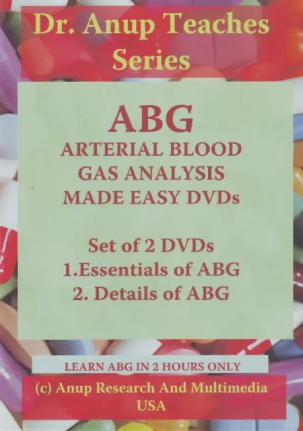 ABG -- Arterial Blood Gas Analysis Made Easy - 2 DVD Set (NTSC Format) - Anup, Dr A B, MD