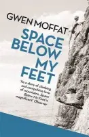 Space Below My Feet - Moffat, Gwen