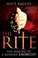 The Rite (The Making of a Modern Day Exorcist) - Matt Baglio