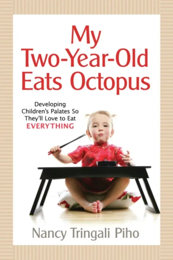 My Two-Year-Old Eats Octopus - Piho, Nancy Tringali