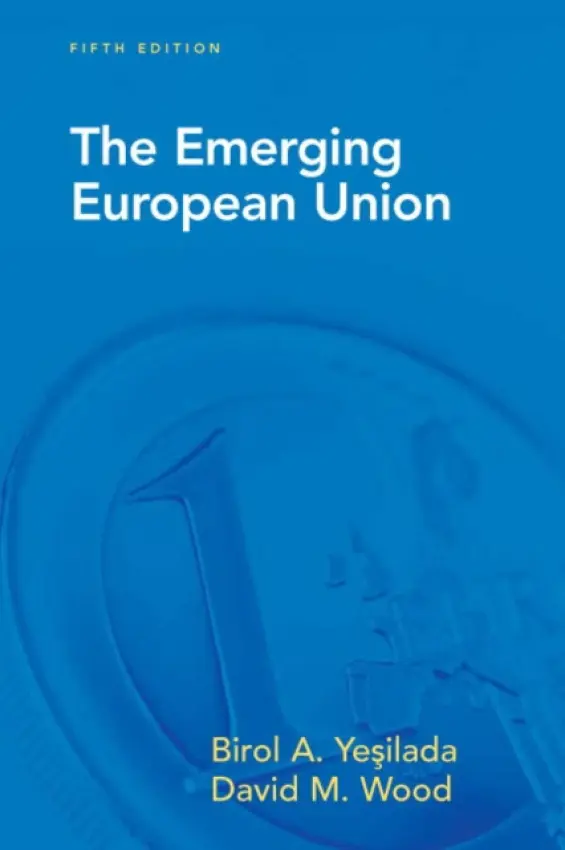 Emerging European Union - Yesilada, Birol (Portland State University, USA) a Wood, David