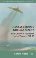 Nuclear Illusion, Nuclear Reality - Moore, R.
