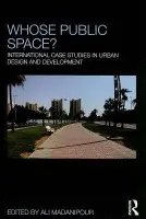 Whose Public Space?