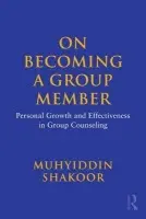 On Becoming a Group Member - Shakoor, Muhyiddin