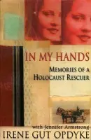 In My Hands - Gut Opdyke, Irene a Armstrong, Jennifer