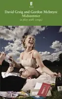 Midsummer [a play with songs] - Greig, David