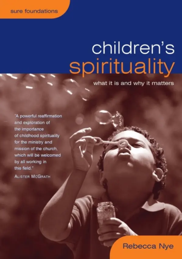 Children's Spirituality - Nye, Rebecca