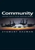 Community - Bauman, Zygmunt (Universities of Leeds and Warsaw)