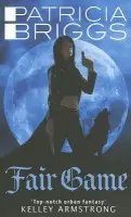 Fair Game - Patricia Briggs