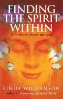 Finding The Spirit Within - Williamson, Linda
