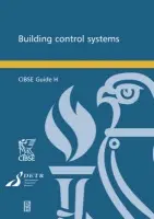 CIBSE Guide H: Building Control Systems - Cibse