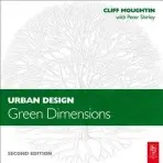 Urban Design: Green Dimensions - Shirley, Peter a Moughtin, J. C.