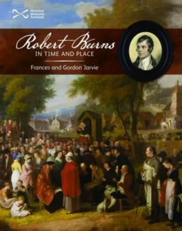 Robert Burns in Time and Place - Jarvie, Frances a Jarvie, Gordon