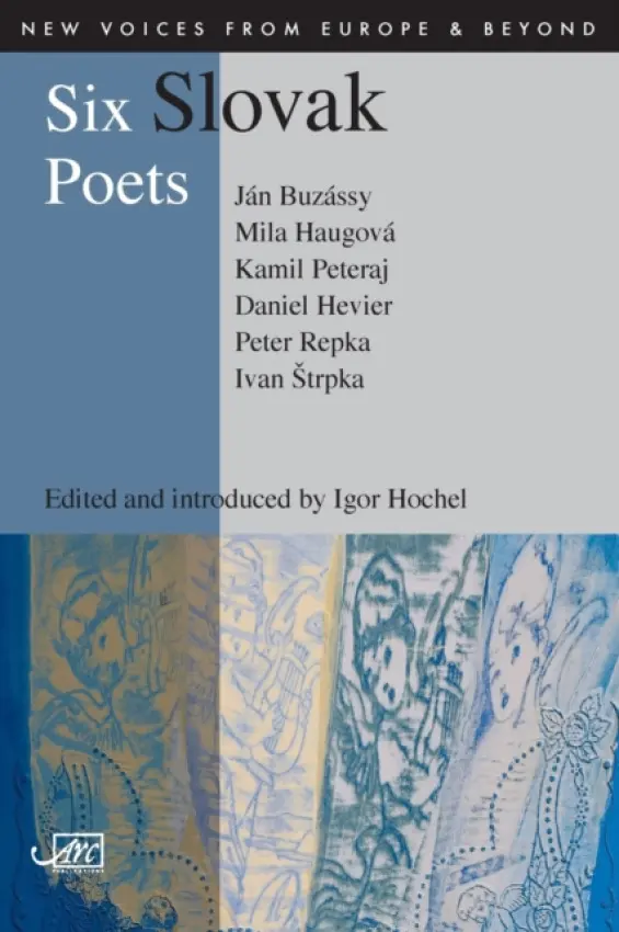 Six Slovak Poets - Buzassy, Jan a Haugova, Mila a Peteraj, Kamil
