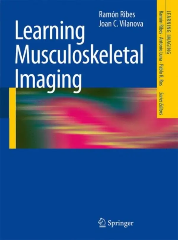 Learning Musculoskeletal Imaging - Ribes, Ramon a Vilanova, Joan C.