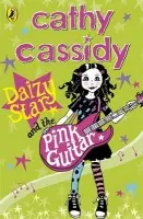 Daizy Star and the Pink Guitar - Cassidy, Cathy
