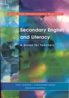 Secondary English and Literacy - Haworth, Avril a Turner, Christopher a Whiteley, Margaret J