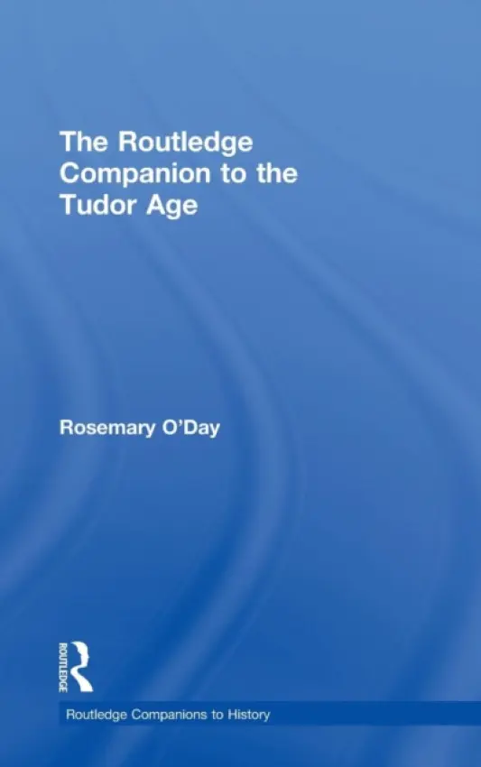 Routledge Companion to the Tudor Age - O'Day, Rosemary (The Open University, UK)