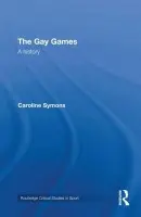 Gay Games - Symons, Caroline (Victoria University, Australia)