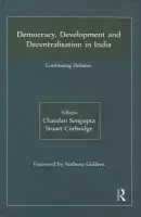 Democracy, Development and Decentralisation in India