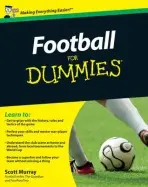 Football For Dummies, UK Edition - Murray, Scott