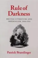 Rule of Darkness - Brantlinger, Patrick
