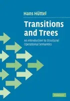 Transitions and Trees - Huttel, Hans (Aalborg University, Denmark)