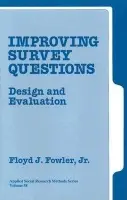 Improving Survey Questions - Fowler, Floyd J.