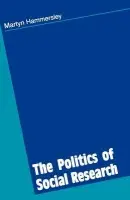 Politics of Social Research - Hammersley, Martyn