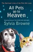 All Pets Go To Heaven - Browne, Sylvia