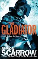 Gladiator (Eagles of the Empire 9) - Scarrow, Simon
