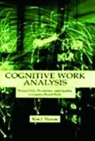 Cognitive Work Analysis - Vicente, Kim J.