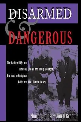 Disarmed And Dangerous - Polner, Murray