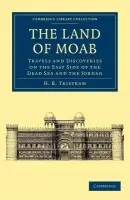 Land of Moab - Tristram, Henry Baker