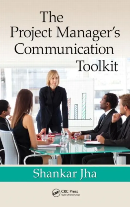 Project Manager's Communication Toolkit - Jha, Shankar