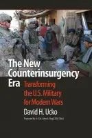 New Counterinsurgency Era - Ucko, David H.