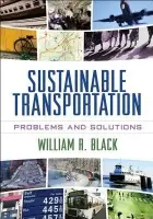 Sustainable Transportation - Black, William R. (PhD (deceased), United States)