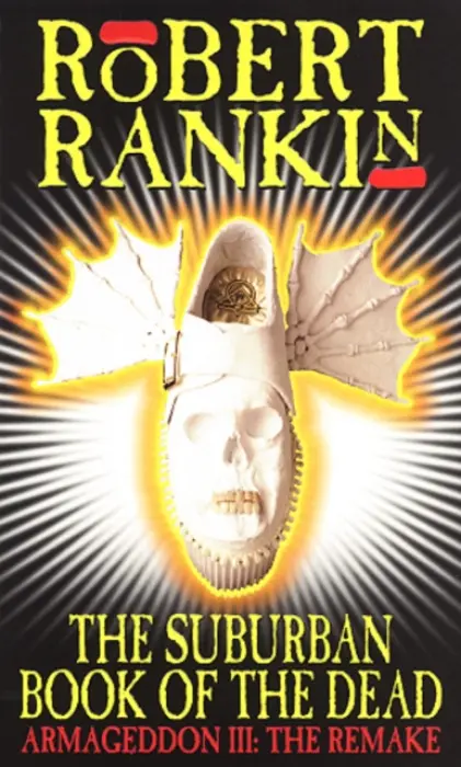 The Suburban Book Of The Dead - Rankin, Robert