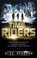 TimeRiders (Book 1) - Scarrow, Alex